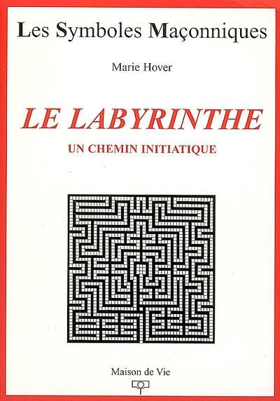 Le labyrinthe : un chemin initiatique