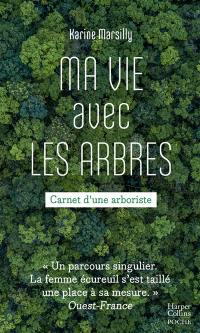 Ma vie avec les arbres : carnets d'une arboriste
