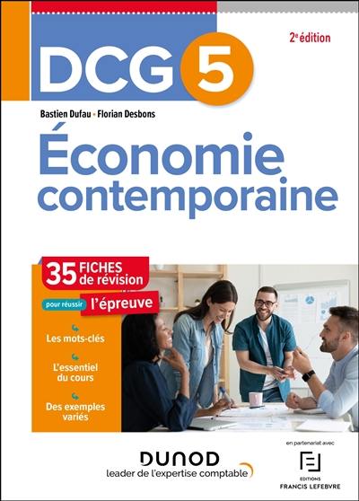 DCG 5, économie contemporaine : 35 fiches de révision pour réussir l'épreuve