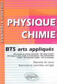 Physique chimie : BTS arts appliqués : BTS assistant en création industrielle BTS design d'espace, BTS design de mode, textile et environnement, BTS communication visuelle, BTS expression visuelle, BTS art céramique