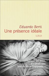 Une présence idéale