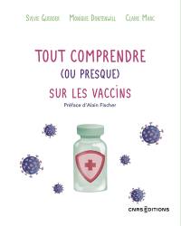 Tout comprendre (ou presque) sur les vaccins