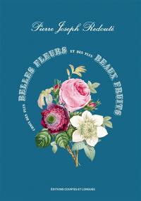 Choix des plus belles fleurs et des plus beaux fruits