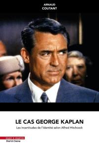 Le cas George Kaplan : les incertitudes de l'identité selon Hitchcock