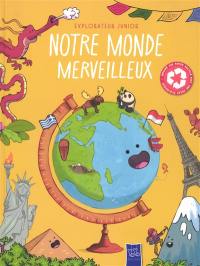 Notre monde merveilleux
