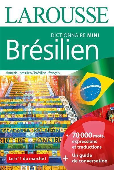 Mini dictionnaire brésilien : français-brésilien, brésilien-français. Dicionario mini português : francês-português, português-francês