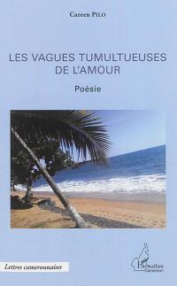 Les vagues tumultueuses de l'amour