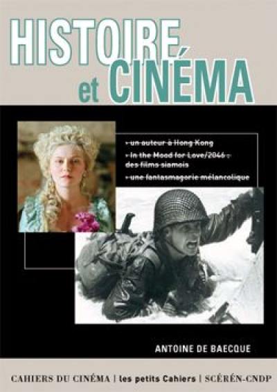 Histoire et cinéma Histoire et cinéma
