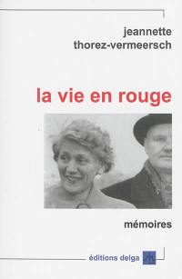 La vie en rouge