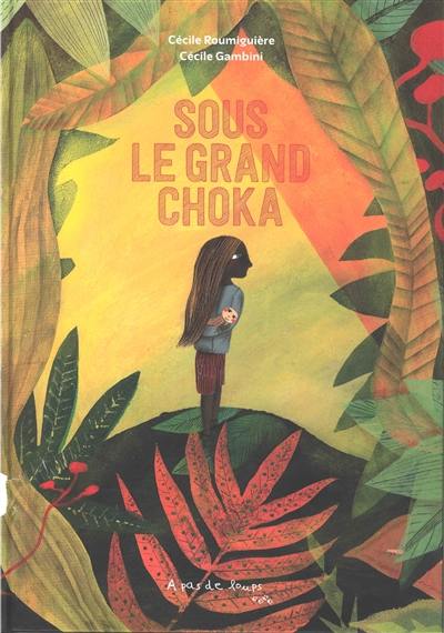 Sous le grand choka Sous le grand choka