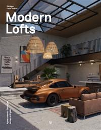 Modern lofts : appartements sauvages, jeune et stylés
