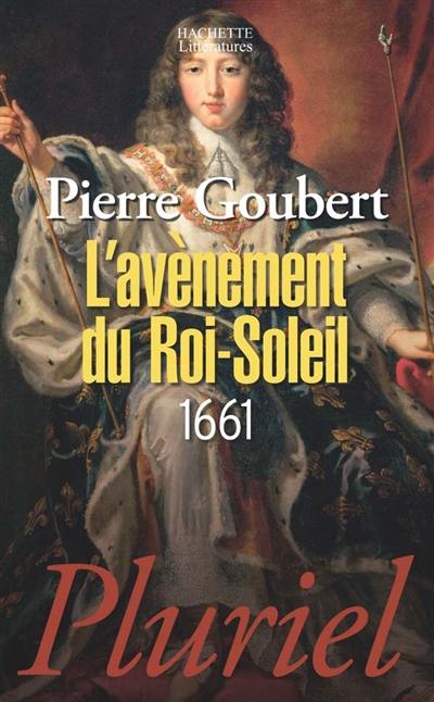 L'avènement du Roi-Soleil, 1661
