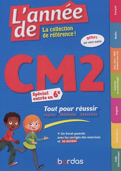 L'année de CM2 : tout pour réussir, spécial entrée en 6e L'année de CM2 : tout pour réussir, spécial entrée en 6e