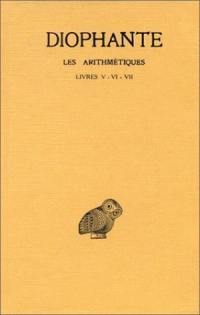 Les arithmétiques. Vol. 4. Livres V-VII