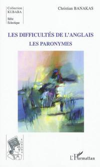 Les difficultés de l'anglais : les paronymes