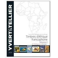 Catalogue de timbres-poste : cent-vingt-troisième année. Afrique francophone. Vol. 2. Madagascar à Zanzibar