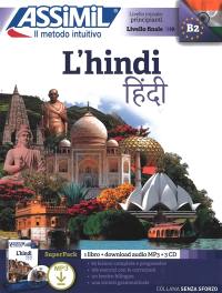 L'hindi, livello finale B2 : superpack : 1 libro + download audio MP3 + 3 CD