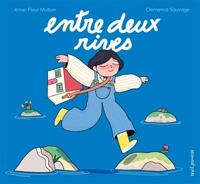 Entre deux rives