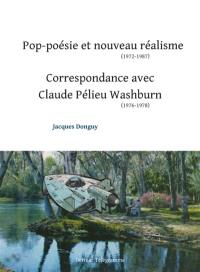 Pop-poésie et nouveau réalisme (1972-1987). Claude Pélieu Washburn (1976-1978)