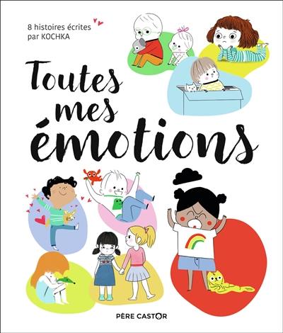 Toutes mes émotions Toutes mes émotions