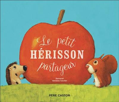 Le petit hérisson partageur
