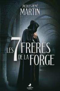 Les 7 frères de la forge Les 7 frères de la forge