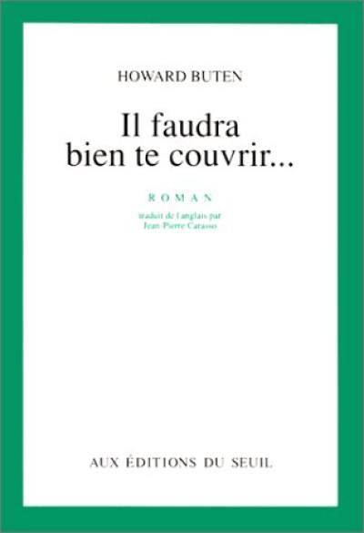 Il faudra bien te couvrir Il faudra bien te couvrir