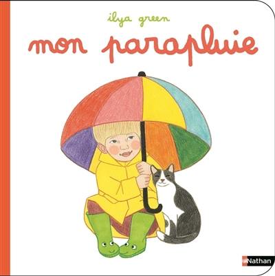 Mon parapluie Mon parapluie
