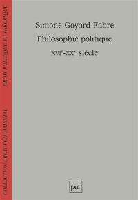 Philosophie politique : XVIe-XXe siècle, modernité et humanisme