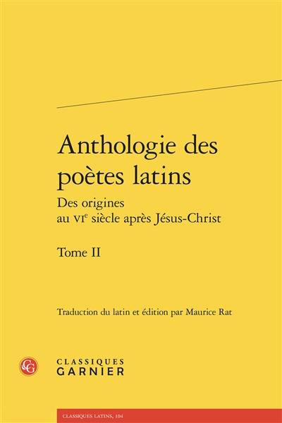 Anthologie des poètes latins : des origines au VIe siècle après Jésus-Christ. Vol. 2. Cornélius Sévérus, Manilius, Phèdre...