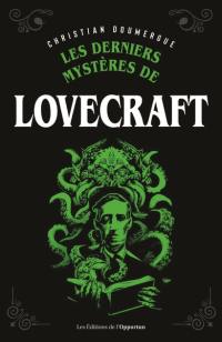 Les derniers mystères de Lovecraft Les derniers mystères de Lovecraft