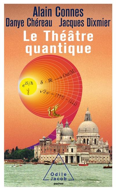 Le théâtre quantique : l'horloge des anges ici-bas Le théâtre quantique : l'horloge des anges ici-bas