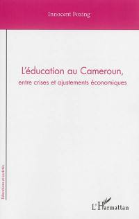 L'éducation au Cameroun, entre crises et ajustements économiques