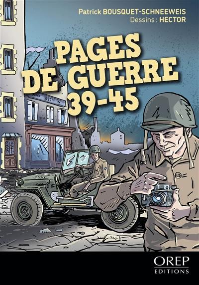 Pages de guerre 39-45 Pages de guerre 39-45