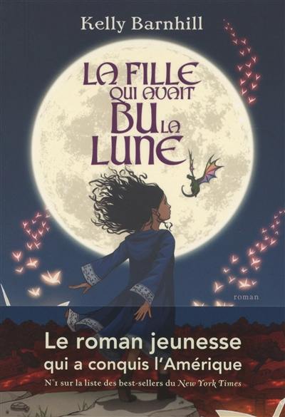 La fille qui avait bu la Lune La fille qui avait bu la Lune