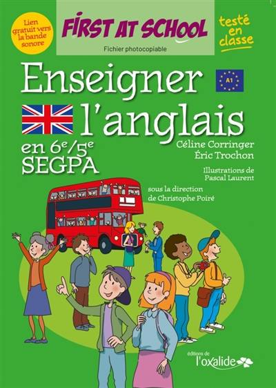 Enseigner l'anglais en 6e-5e SEGPA : fichier photocopiable Enseigner l'anglais en 6e-5e SEGPA : fichier photocopiable