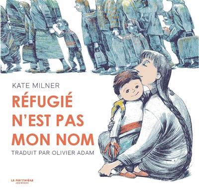 Réfugié n'est pas mon nom Réfugié n'est pas mon nom