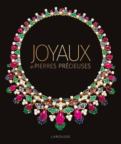 Joyaux et pierres précieuses Joyaux et pierres précieuses