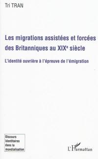 Les migrations assistées et forcées des Britanniques au XIXe siècle