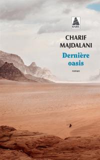 Dernière oasis Dernière oasis