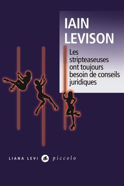 Les stripteaseuses ont toujours besoin de conseils juridiques