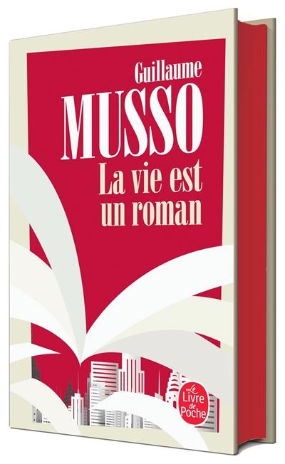 Livre : La vie est un roman, le livre de Guillaume Musso - Le Livre de poche  - 9782253262770