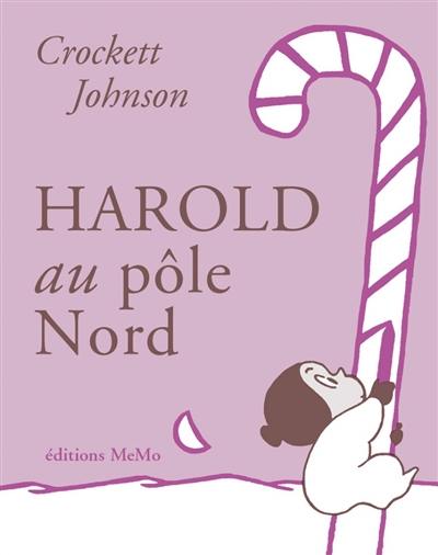Harold au pôle Nord Harold au pôle Nord