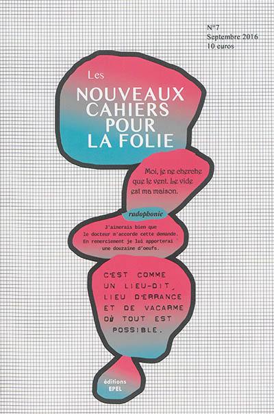 Nouveaux cahiers pour la folie, n° 7