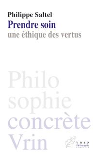 Prendre soin : une éthique des vertus