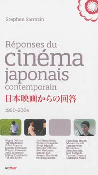 Réponses du cinéma japonais contemporain : 1990-2004