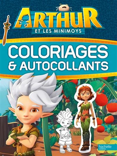 Arthur et les Minimoys : coloriages & autocollants