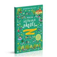 (Re)découvrir  Pâques : une expérience à vivre en famille (Re)découvrir  Pâques : une expérience à vivre en famille