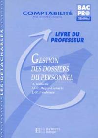 Gestion des dossiers du personnel, terminale bac pro comptabilité : livre du professeur