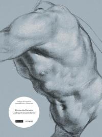 Dessins des Carrache : la fabrique de la Galerie Farnèse : catalogue de l'exposition, 5 novembre 2025-2 février 2026